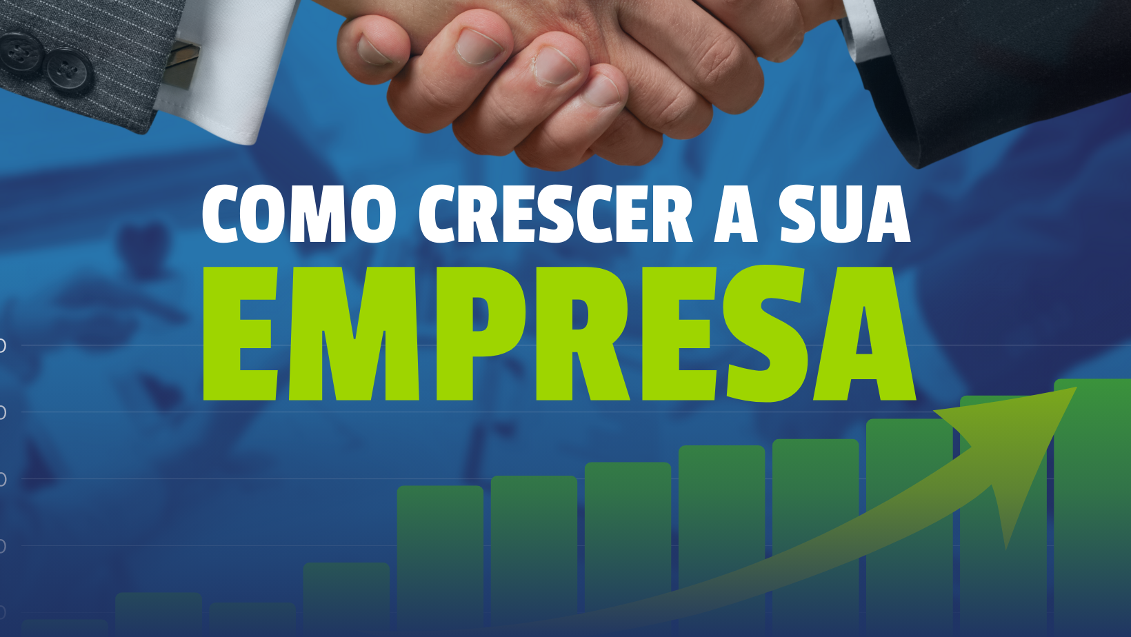 Formas de Crescer a Sua Empresa